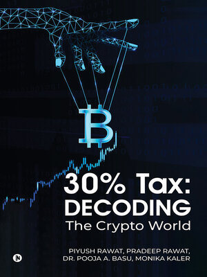 cover image of 30% Tax : Decoding the Crypto World